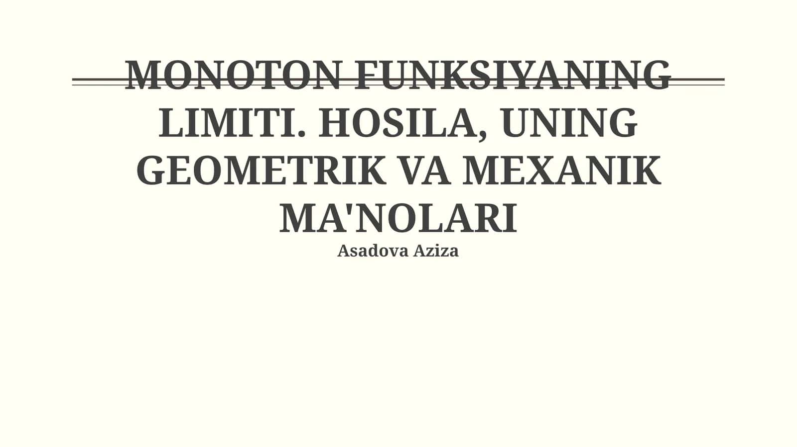 Monoton funksiyaning limiti 1