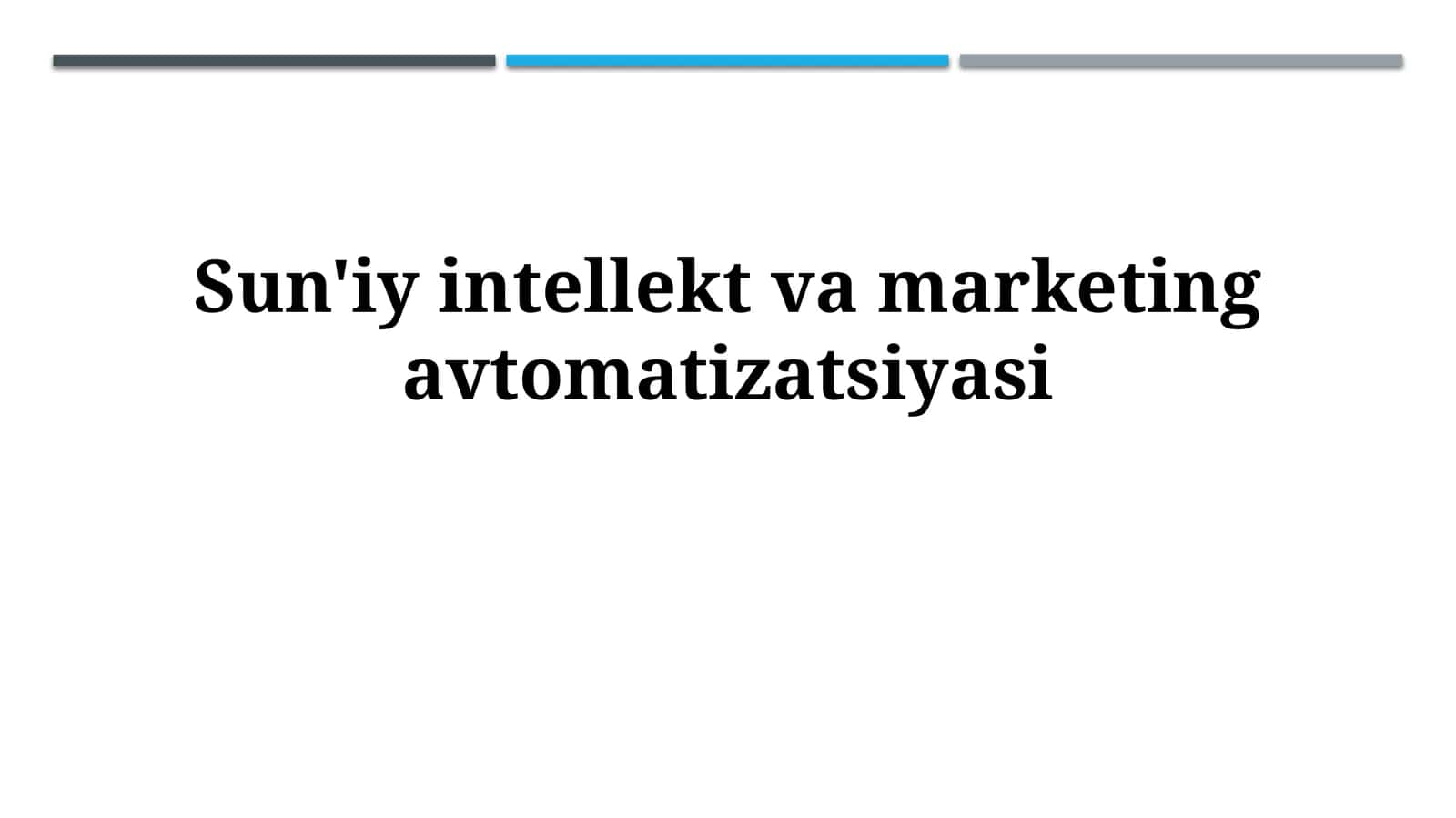 Sun'iy intellekt va marketing avtomatizatsiyasi 1