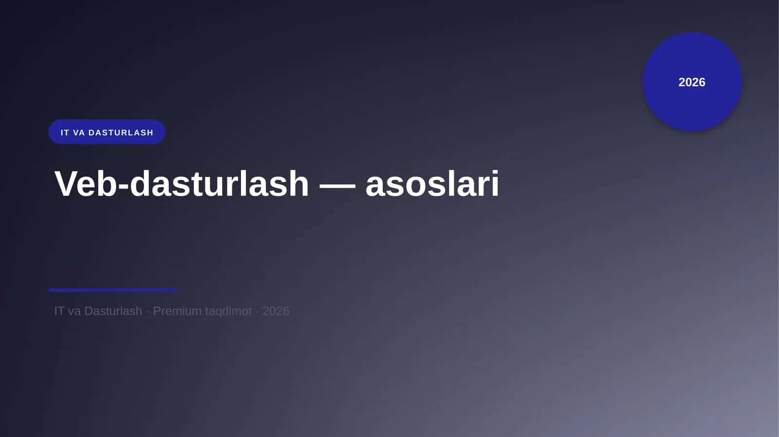 Veb-dasturlash — asoslari 1