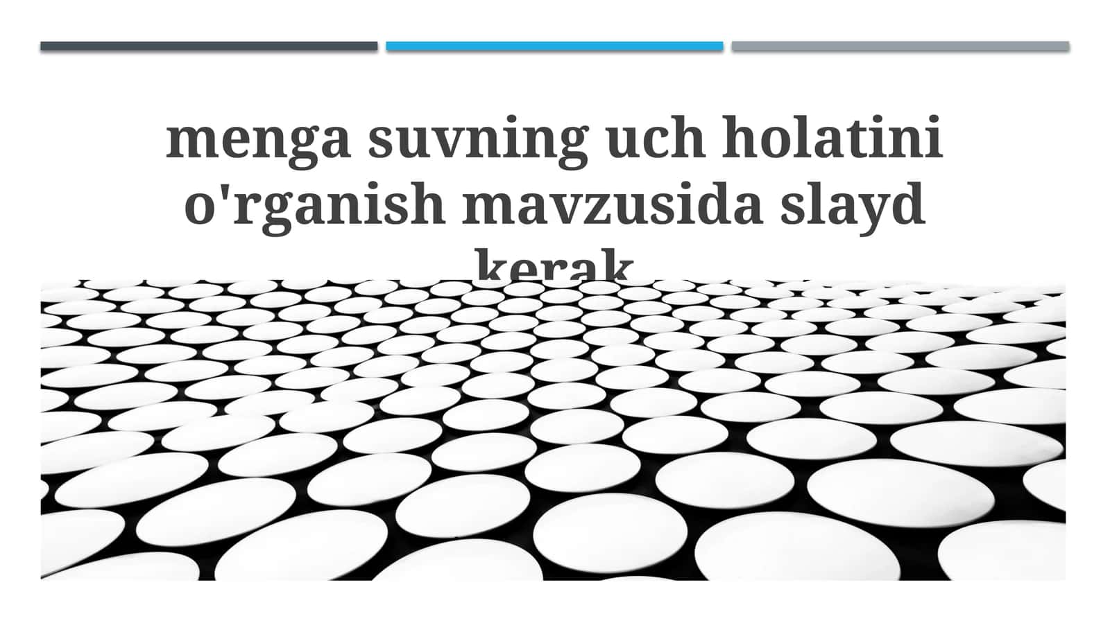 Suvning uch holati 1