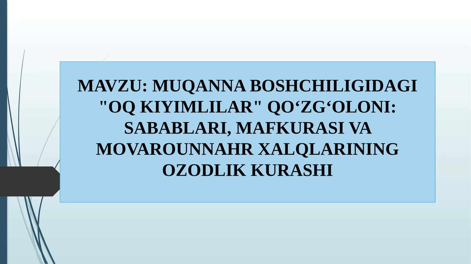 muqanna boshchiligidagi oq kiyimlilar qo'zgoloni 1