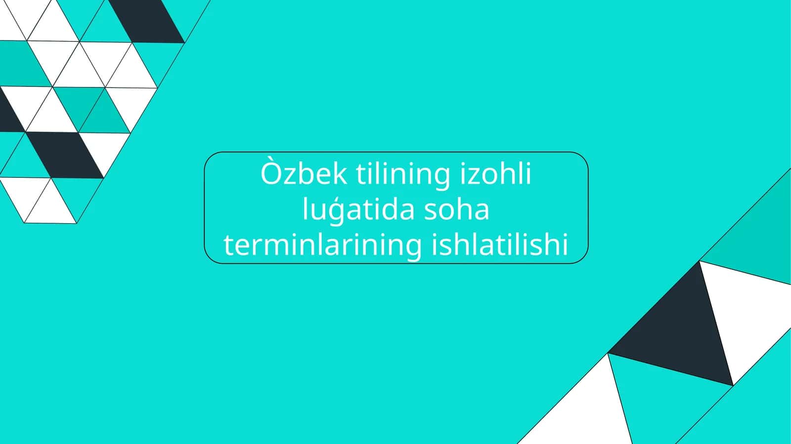 Òzbek tilining izohli luģatida soha terminlarining ishlatilishi 1