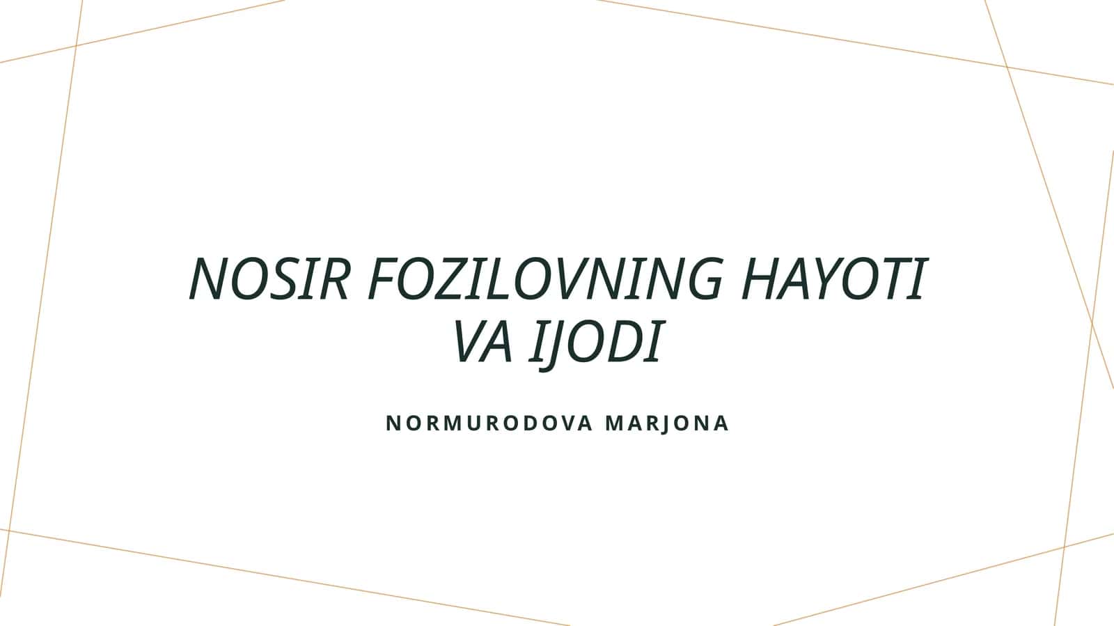 Nosir Fozilovning hayoti va ijodi 1