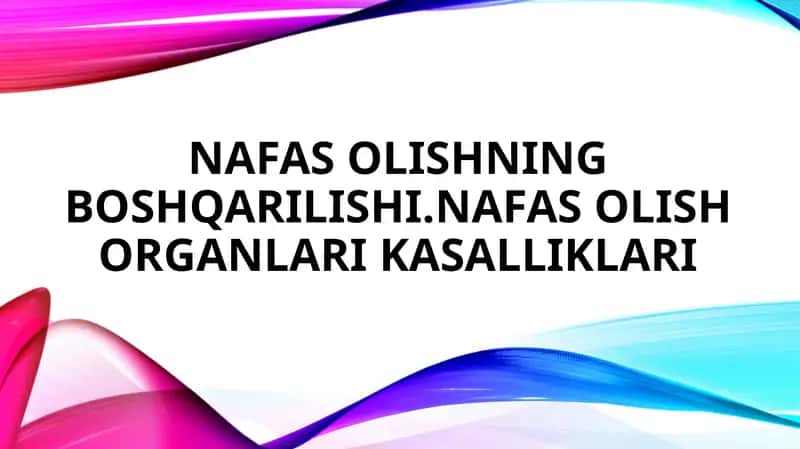 Nafas olishning boshqarilishi 1