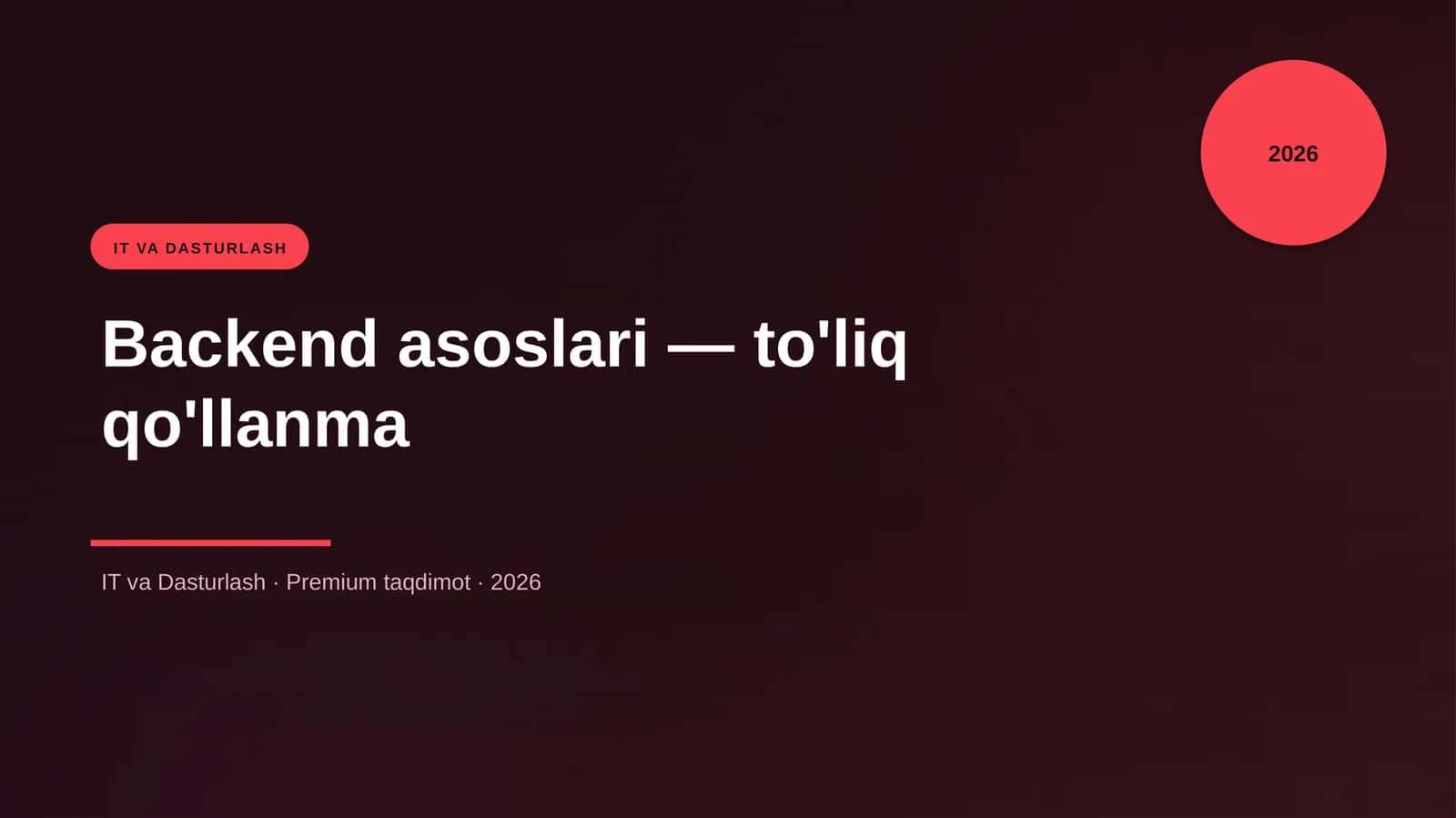 Backend asoslari — to'liq qo'llanma 1