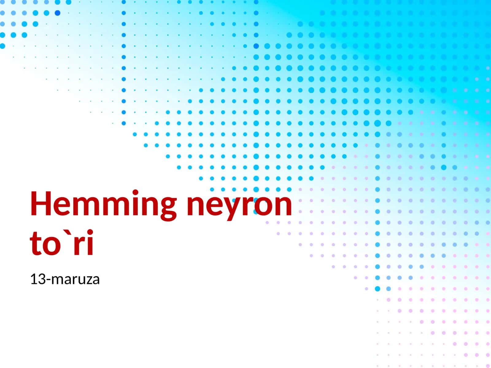 Hemming neyron to`ri 1