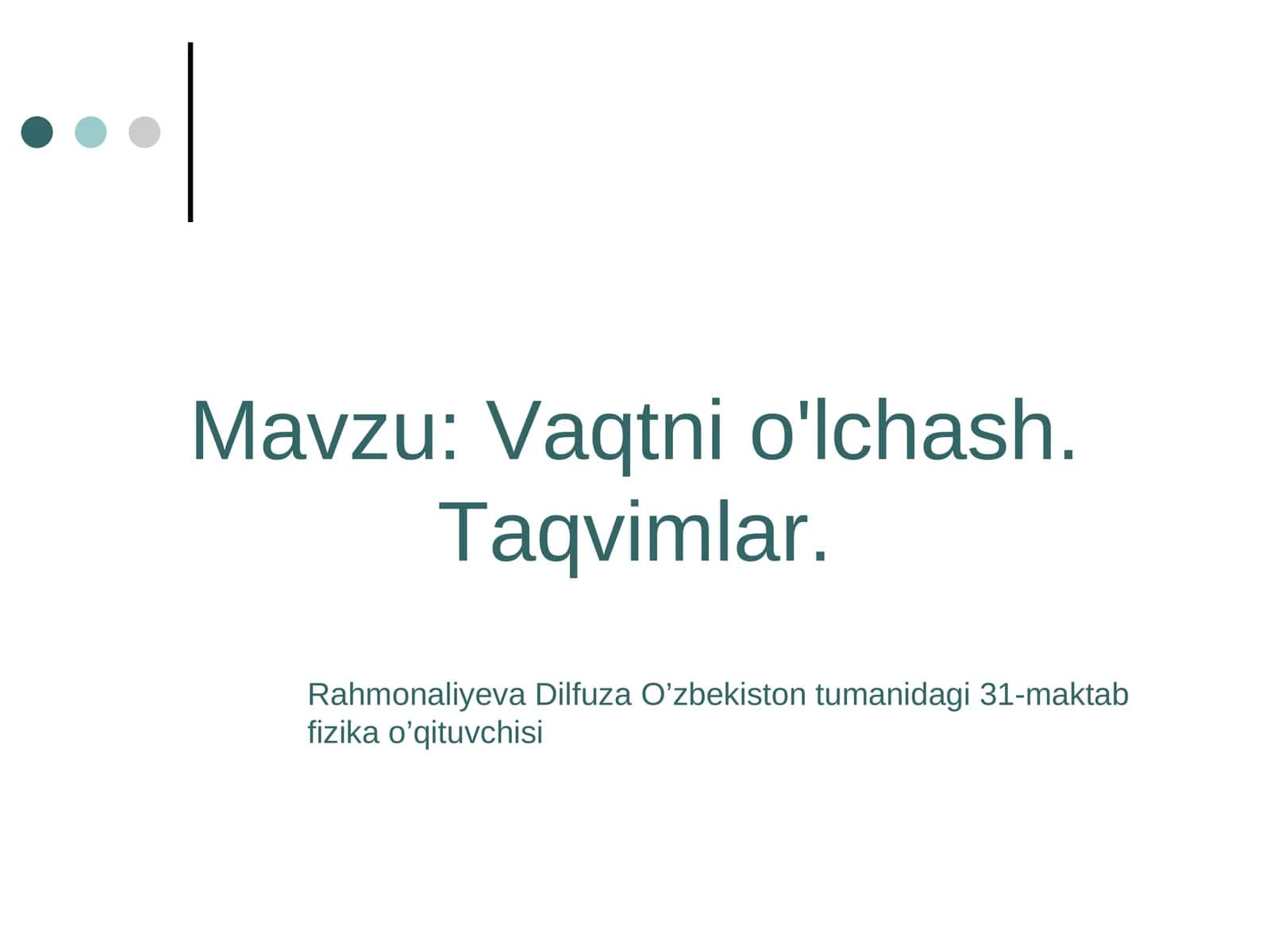 Vaqtni o'lchash. Taqvimlar 1