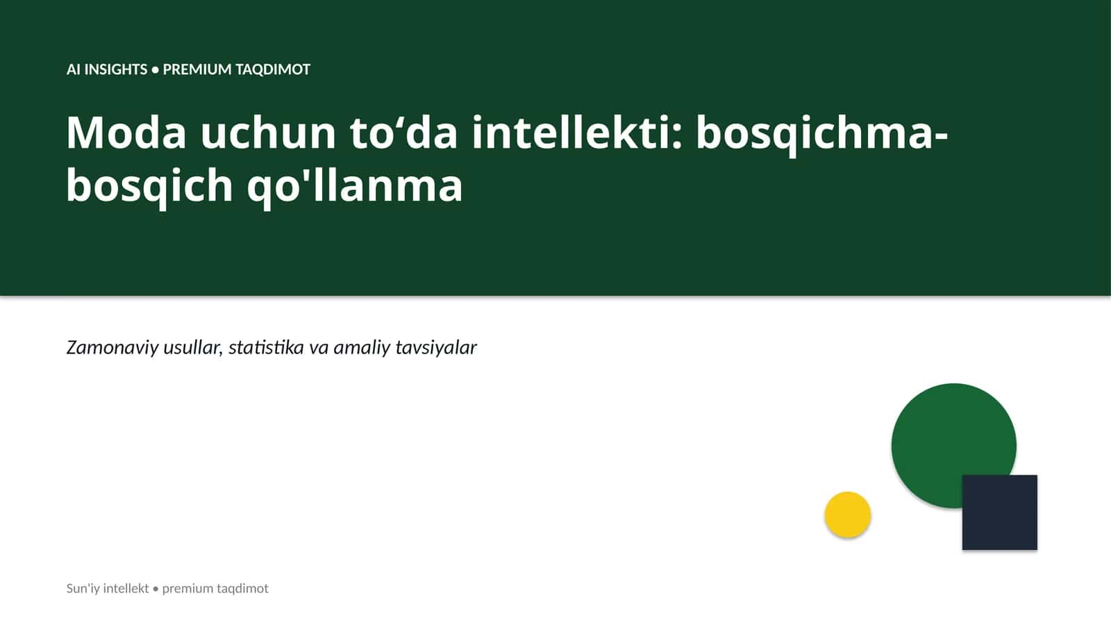 AI INSIGHTS • PREMIUM TAQDIMOT 1