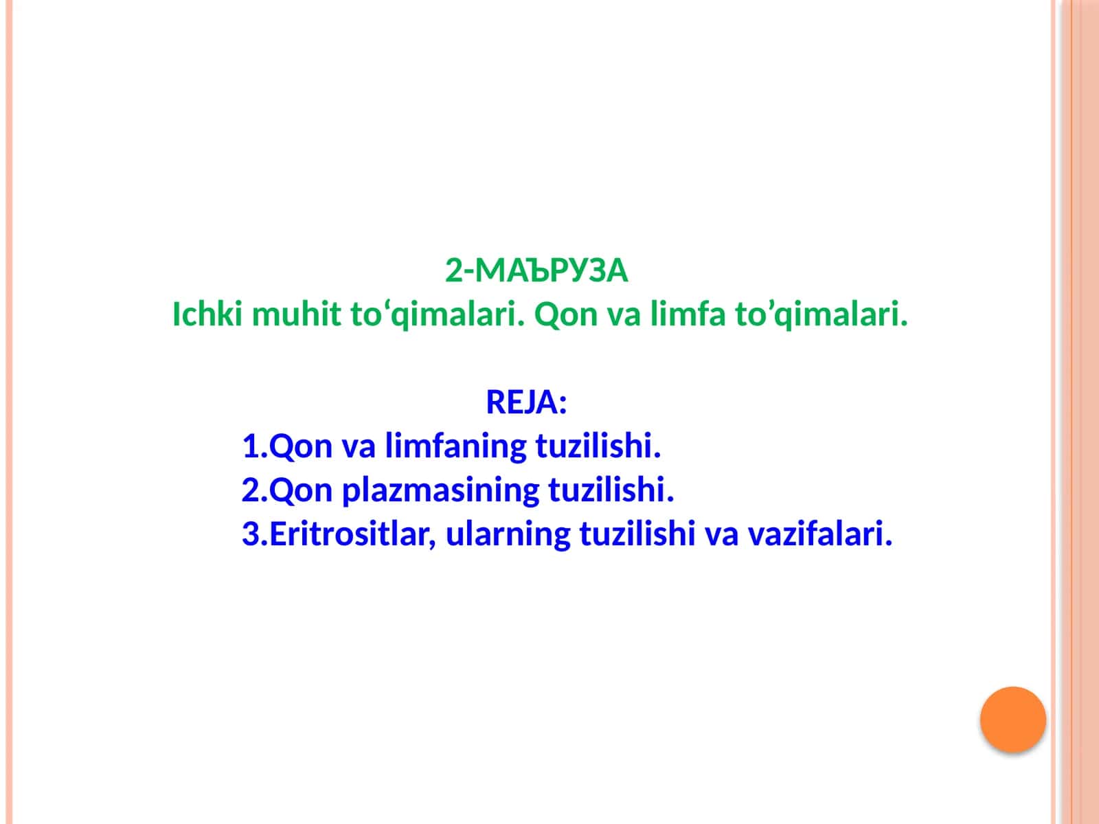 Ichki muhit to‘qimalari. Qon va limfa to’qimalari 1