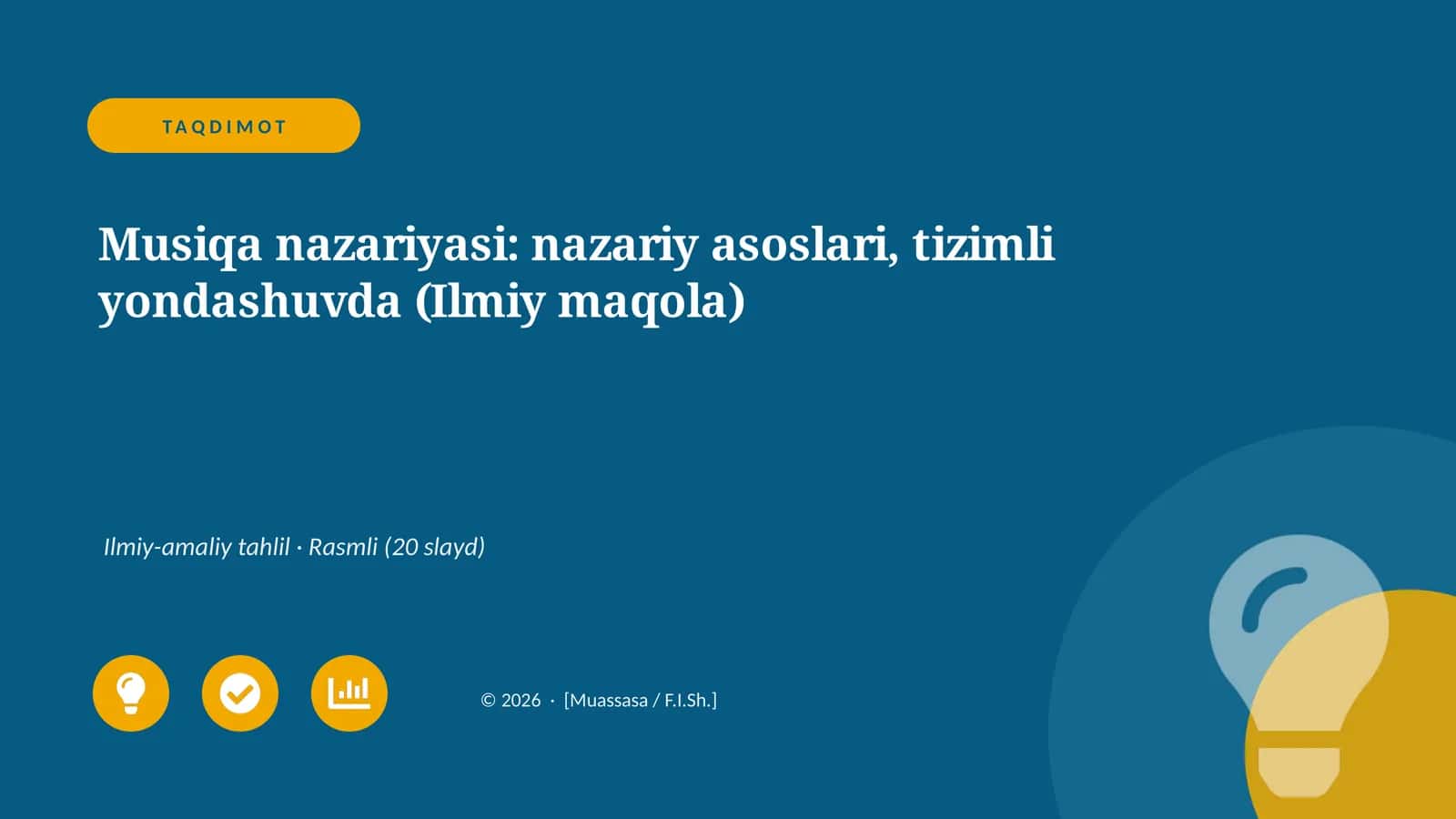 Musiqa nazariyasi: nazariy asoslari, tizimli yondashuvda (Ilmiy maqola) 1