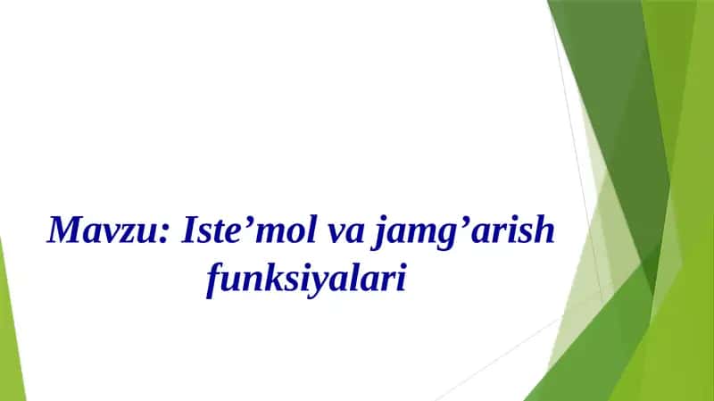 Iste’molvajamg’arishfunksiyalari 1