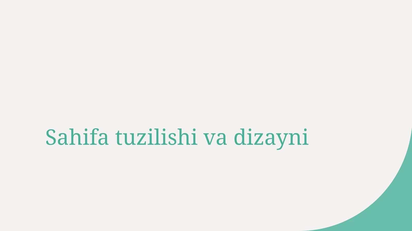 Sahifa tuzilishi va dizayni 1