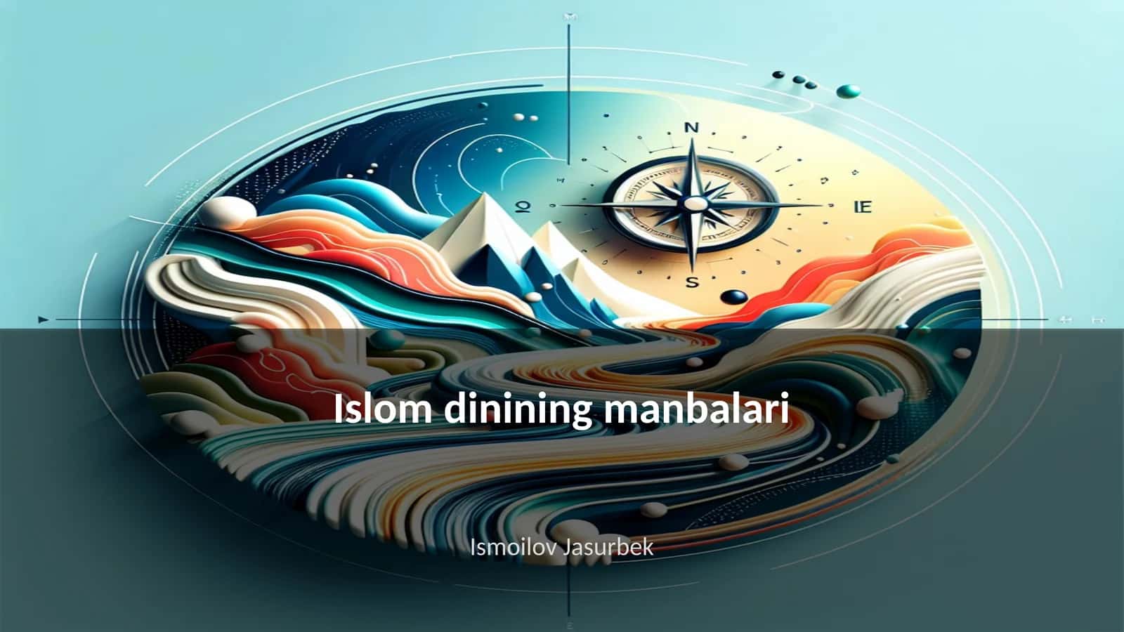 Islom dinining manbalari 1