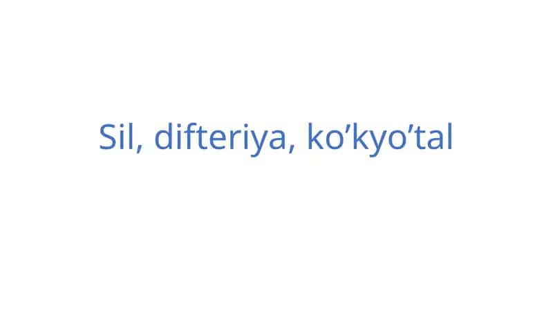Sil, difteriya, ko’kyo’tal 1
