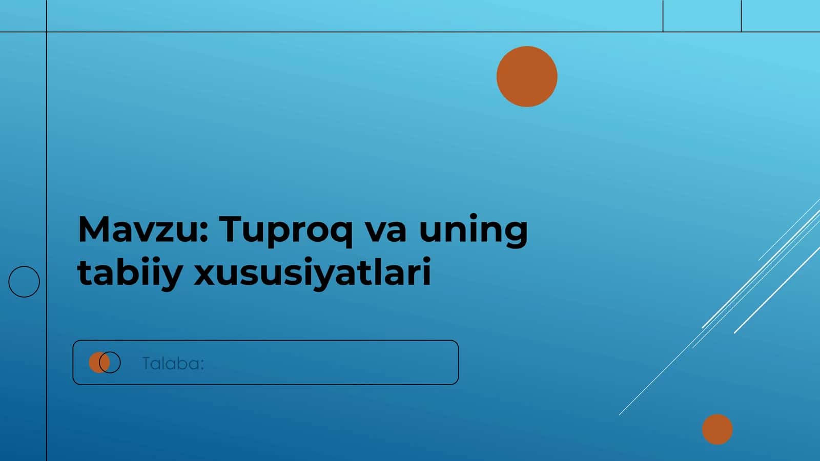 Tuproq va uning tabiiy xususiyatlari 1