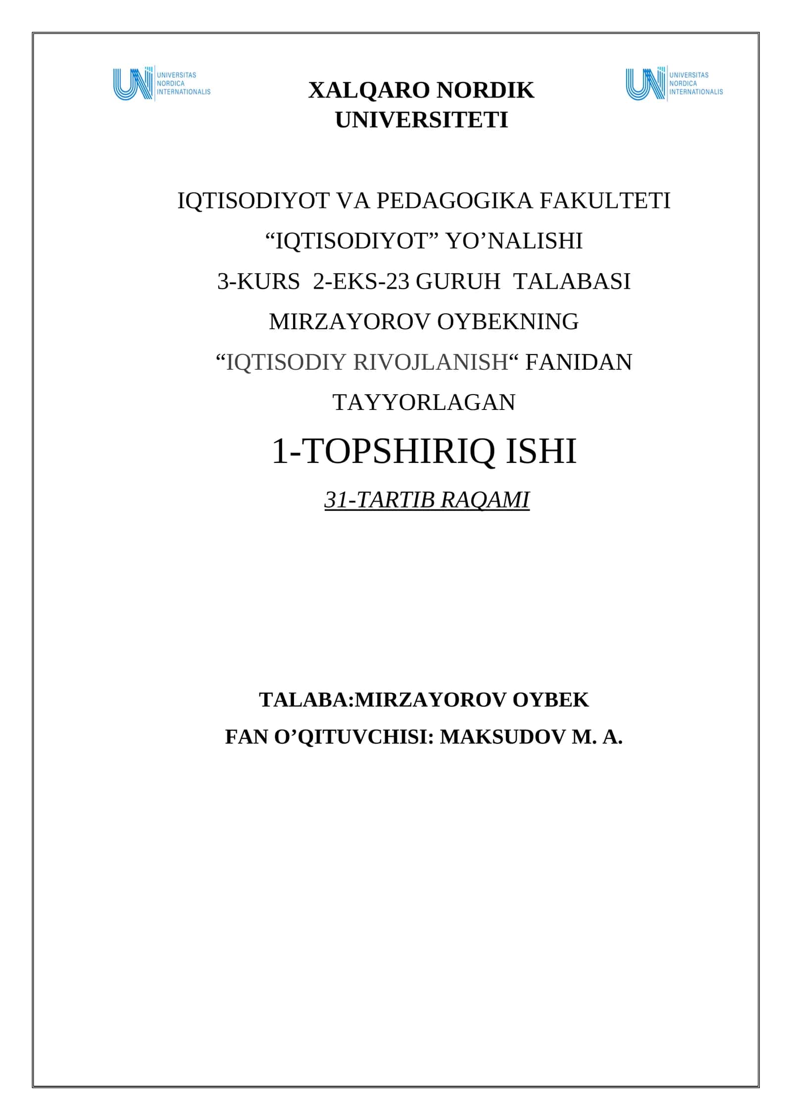 XALQARO NORDIK UNIVERSITETI IQTISODIYOT YO’NALISHI 1