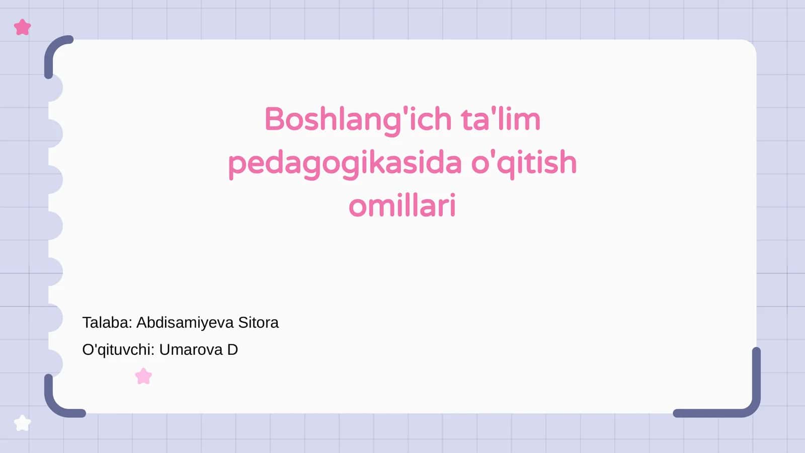 Boshlang'ich ta'lim pedagogikasida o'qitish omillari 1