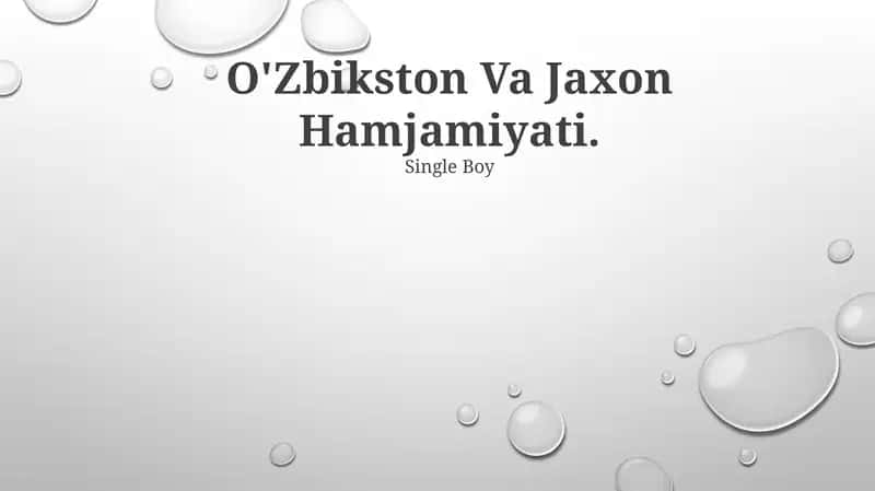 O'Zbikston Va Jaxon Hamjamiyati 1