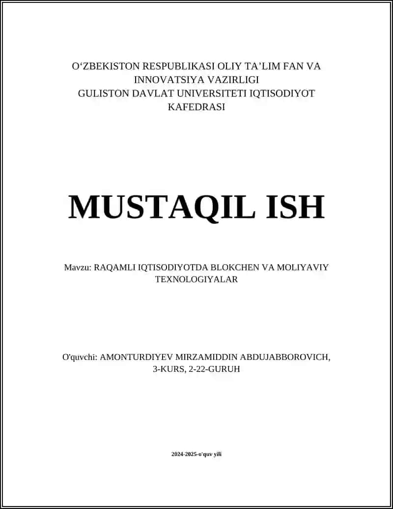 RAQAMLI IQTISODIYOTDA BLOKCHEN VA MOLIYAVIY TEXNOLOGIYALAR