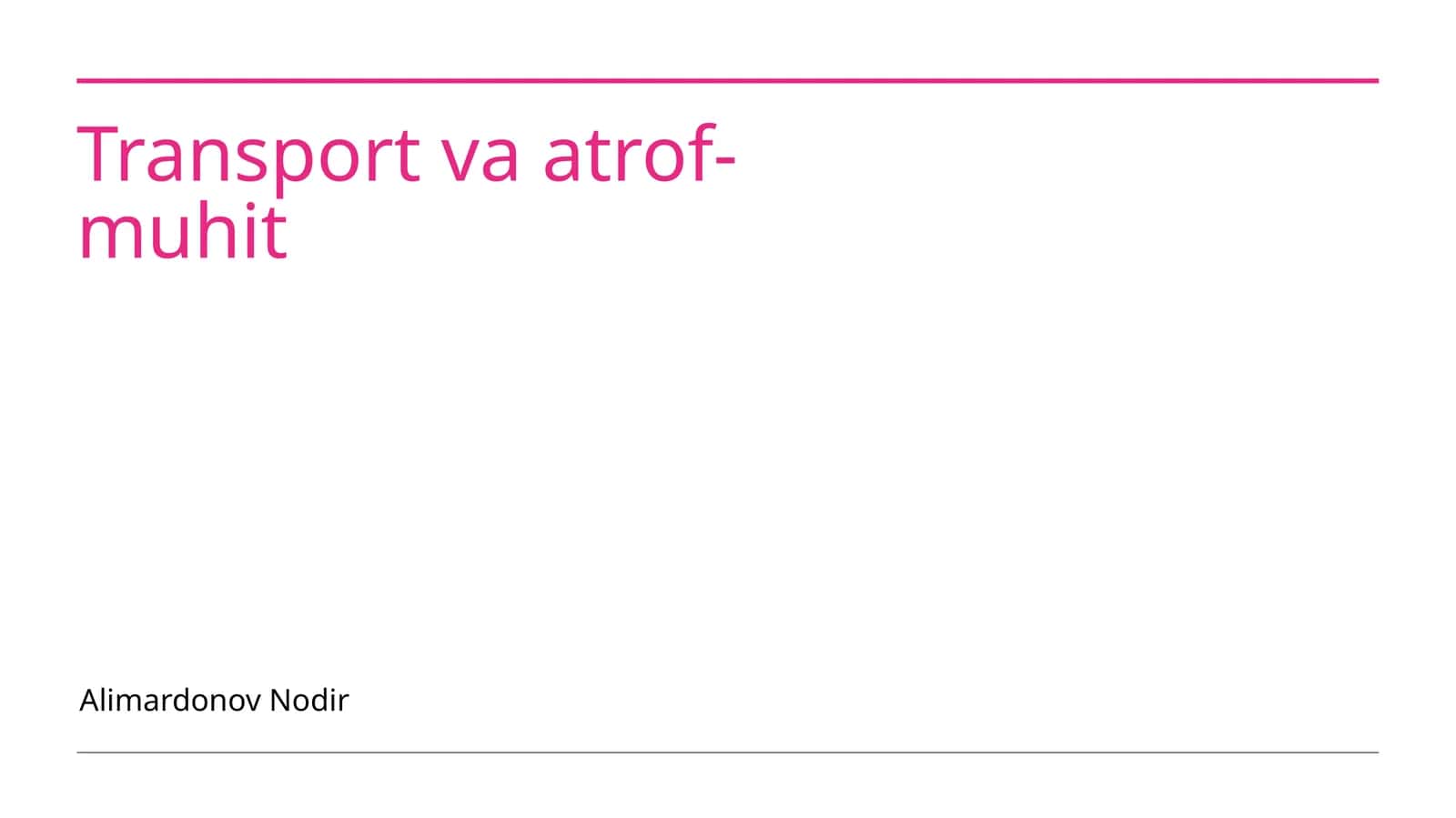Transport va atrof-muhit 1