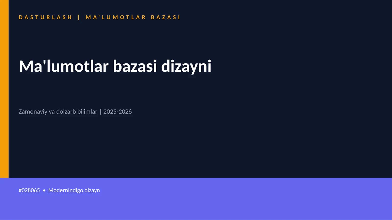DASTURLASH | MA'LUMOTLAR BAZASI 1