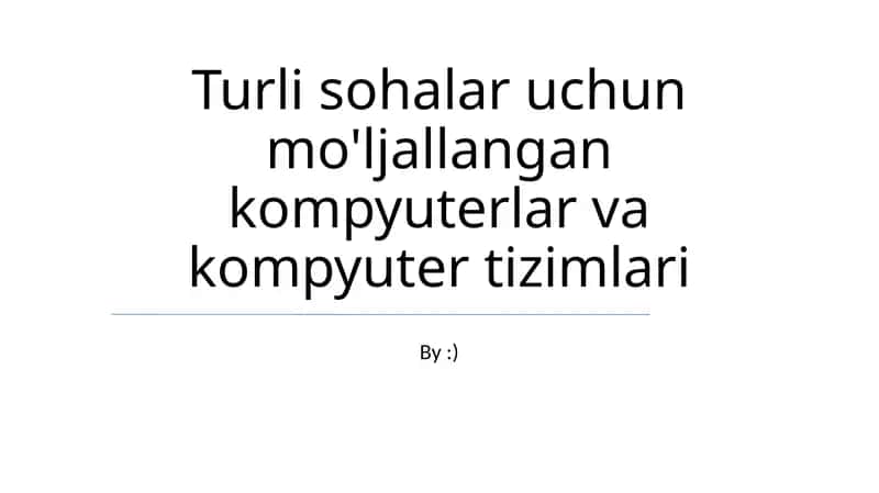 Maxsus Kompyuter Tizimlari 1