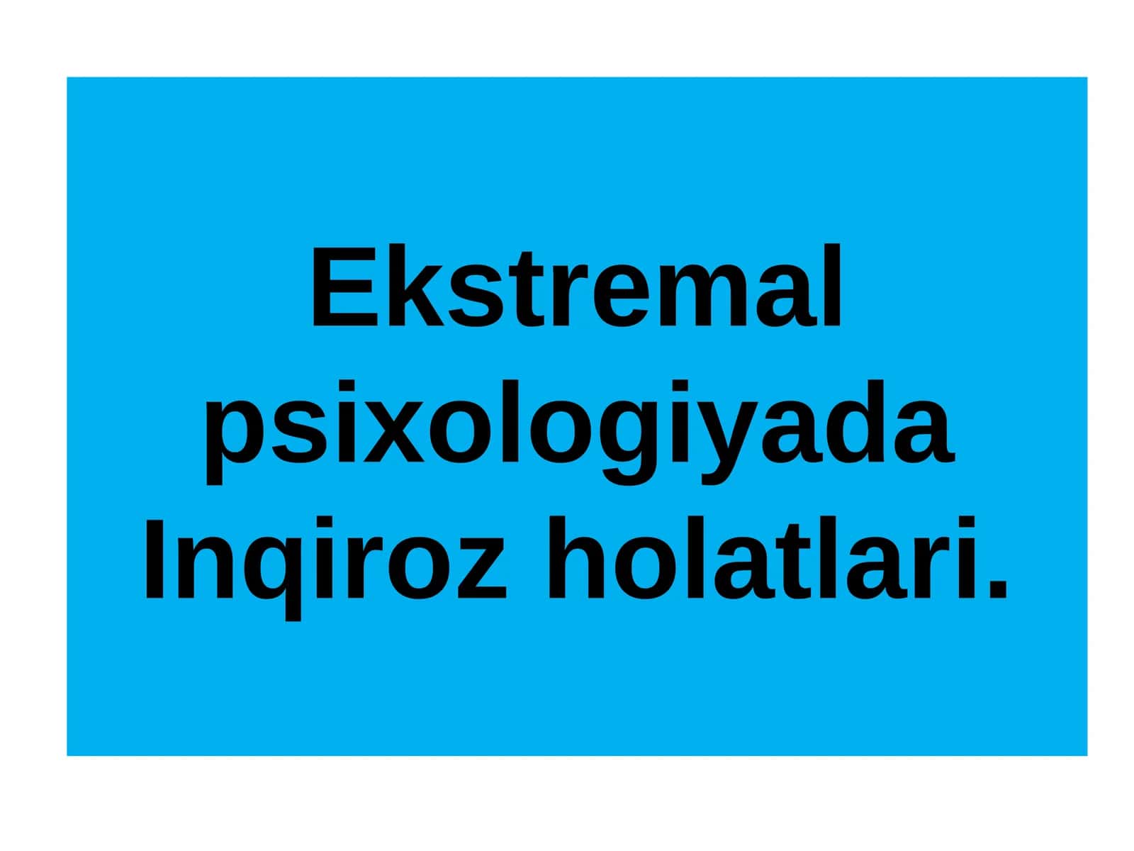 Ekstremal psixologiyada Inqiroz holatlari 1