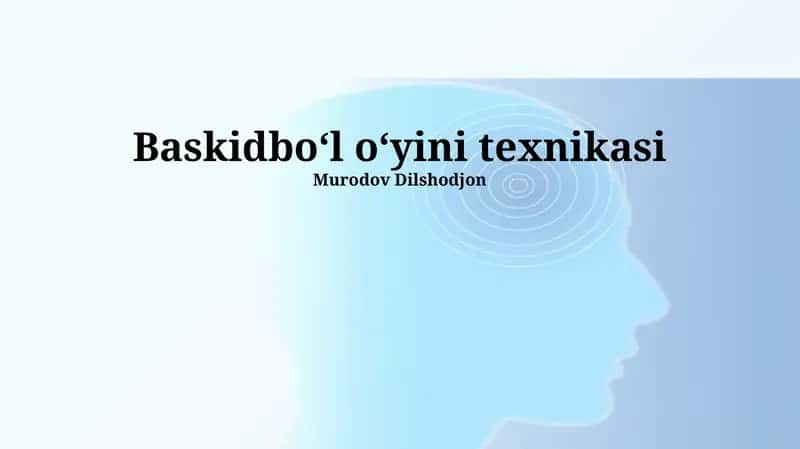 Baskidboʻl oʻyini texnikasi 1