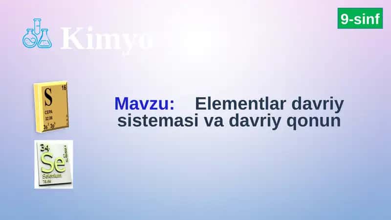 KIMYOVIY ELEMENTLAR DAVRIY SISTEMASI 1