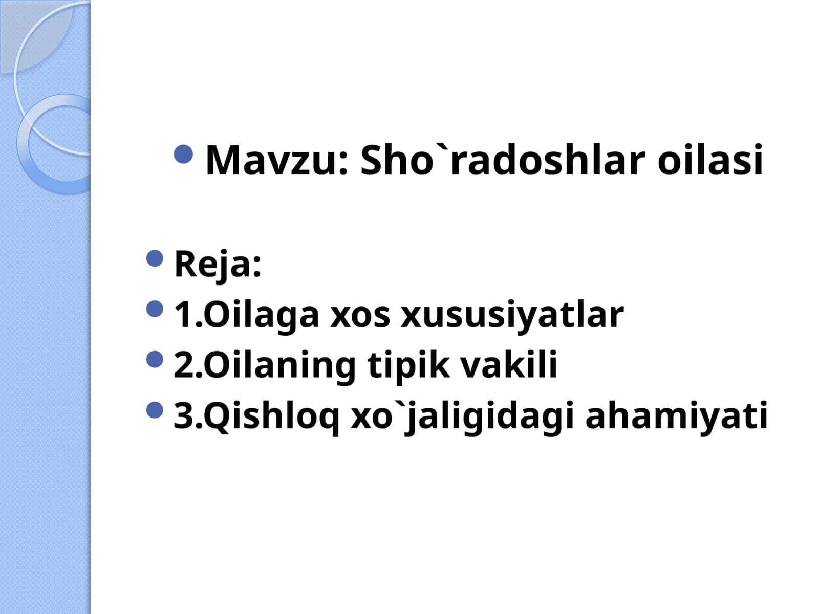 Sho`radoshlar oilasi 1