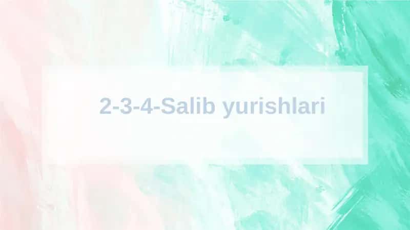 2-3-4-Salibyurishlari 1