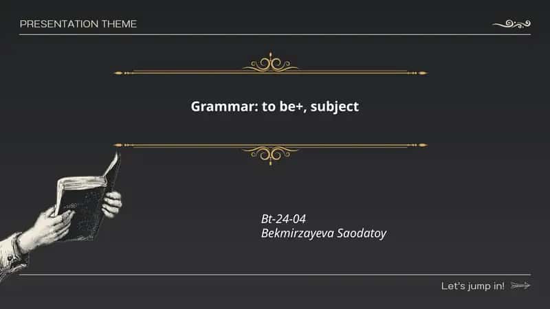 Affirmative forms of "to be" 1