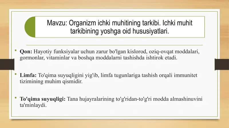 Organizm ichki muhitining tarkibi. Ichki muhit tarkibining yoshga oid xususiyatlari. 1
