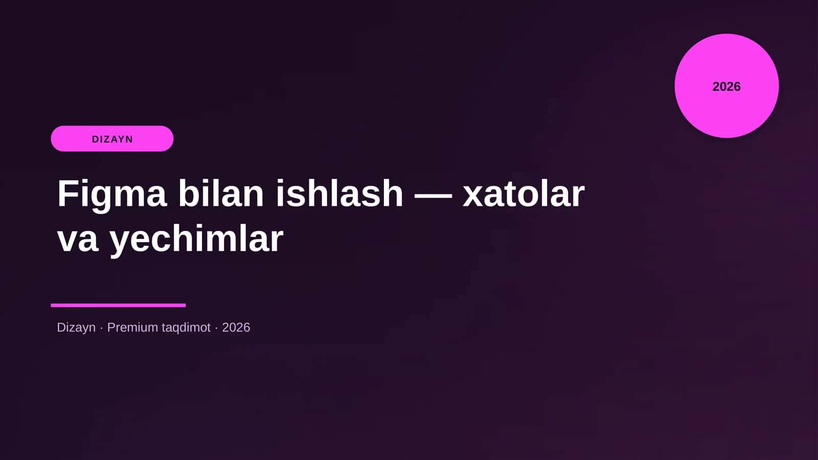 Figma bilan ishlash — xatolar va yechimlar 1