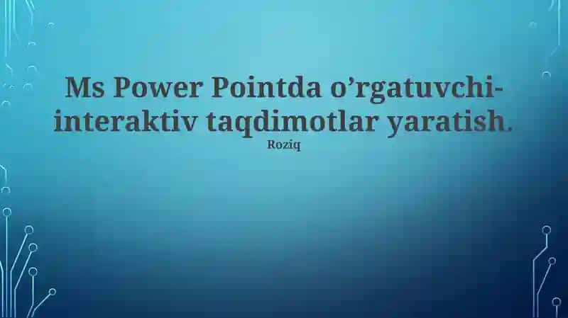Interaktiv Taqdimotlar Yaratuvchi Asoslar