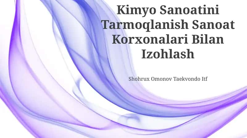 Kimyo Sanoatini Tarmoqlanish Sanoat Korxonalari Bilan Izohlash 1