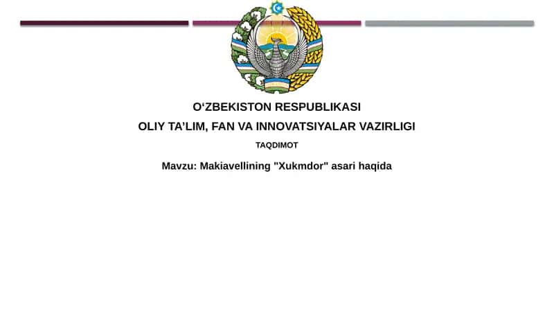 Makiavellining "Xukmdor" asari haqida 1