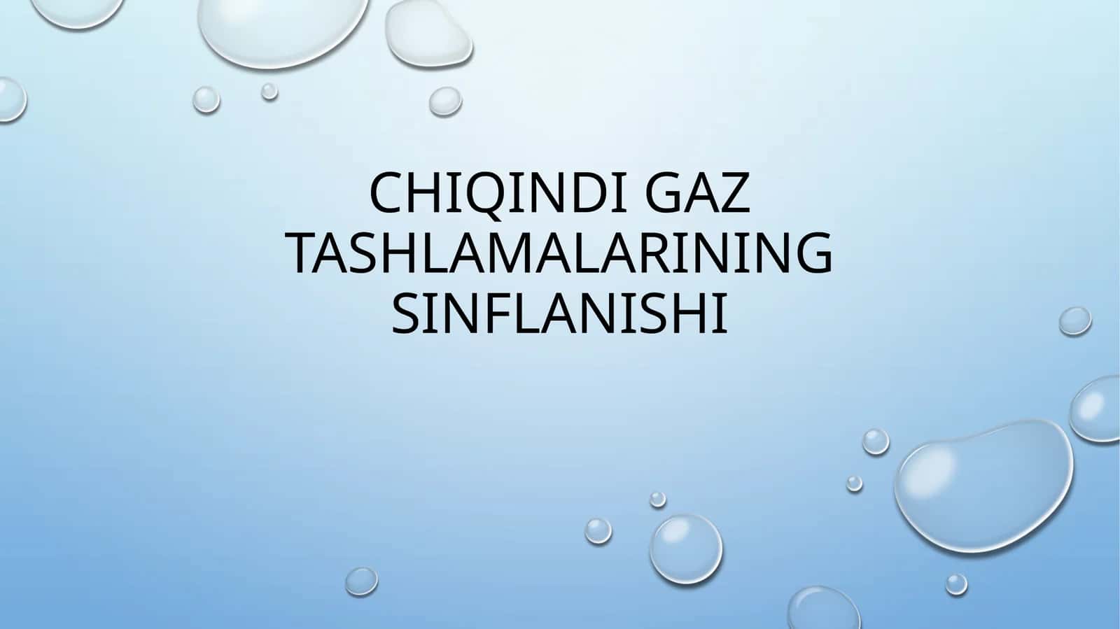 Chiqindigaztashlamalariningsinflanishi 1