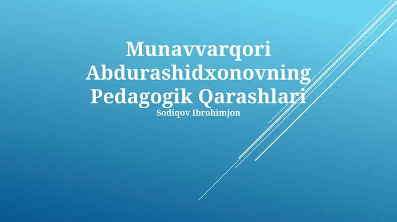 Munavvarqori Abdurashidxonovning Pedagogik Qarashlari 1