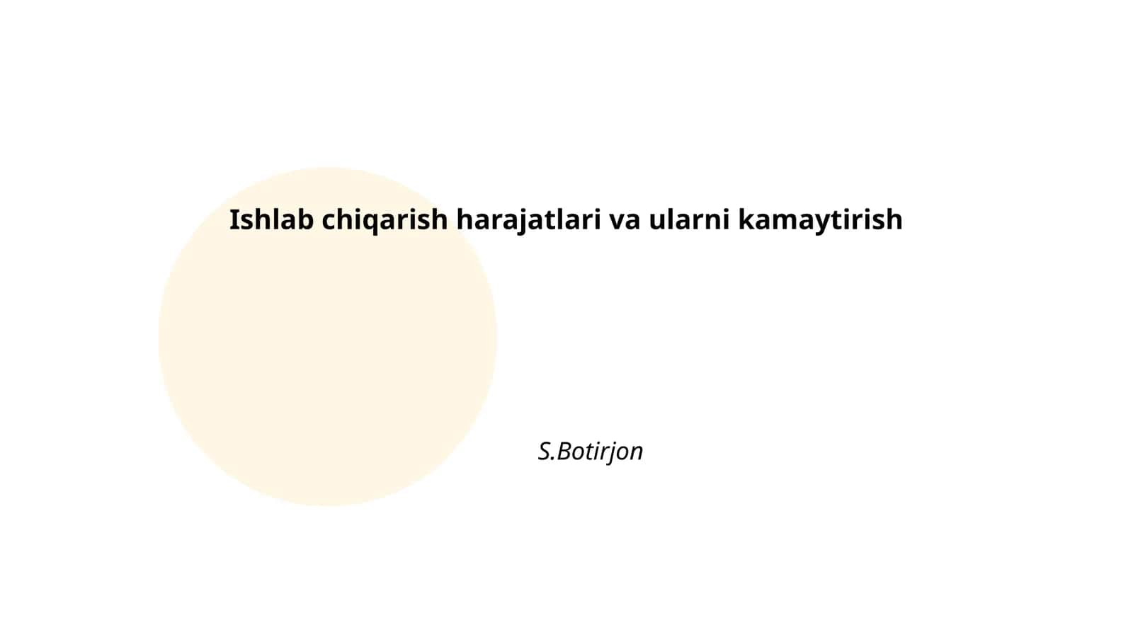 Ishlab chiqarish harajatlari va ularni kamaytirish 1
