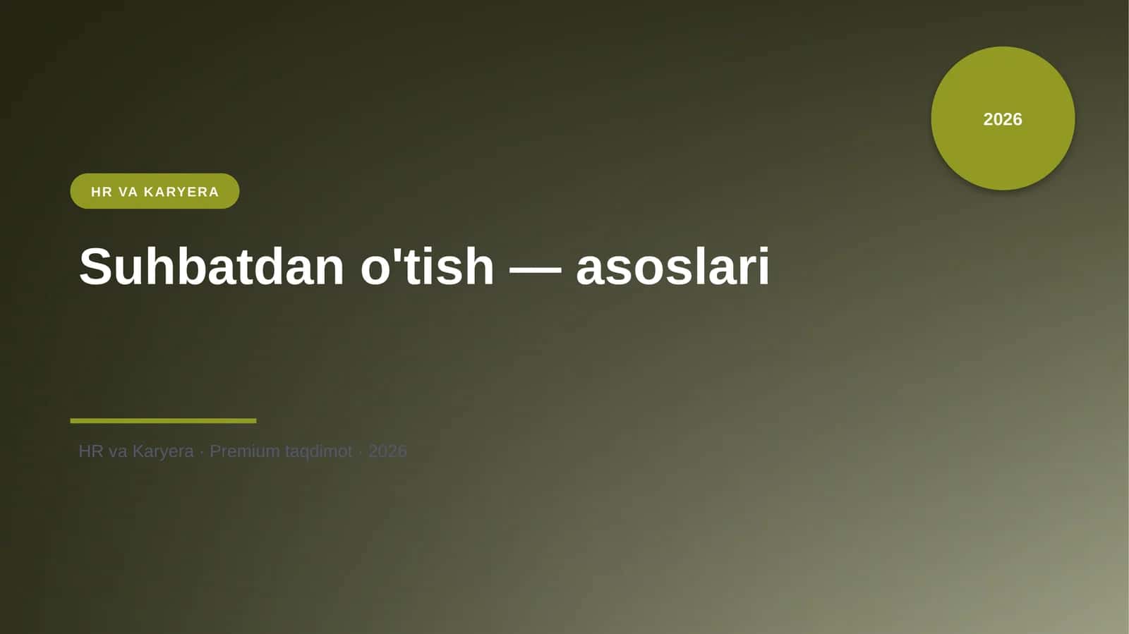 Suhbatdan o'tish — asoslari 1