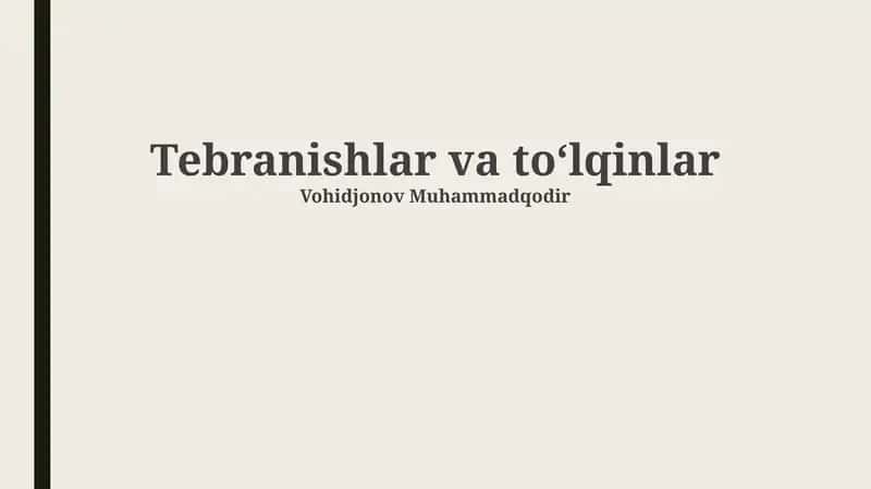 Tebranishlar va toʻlqinlar 1