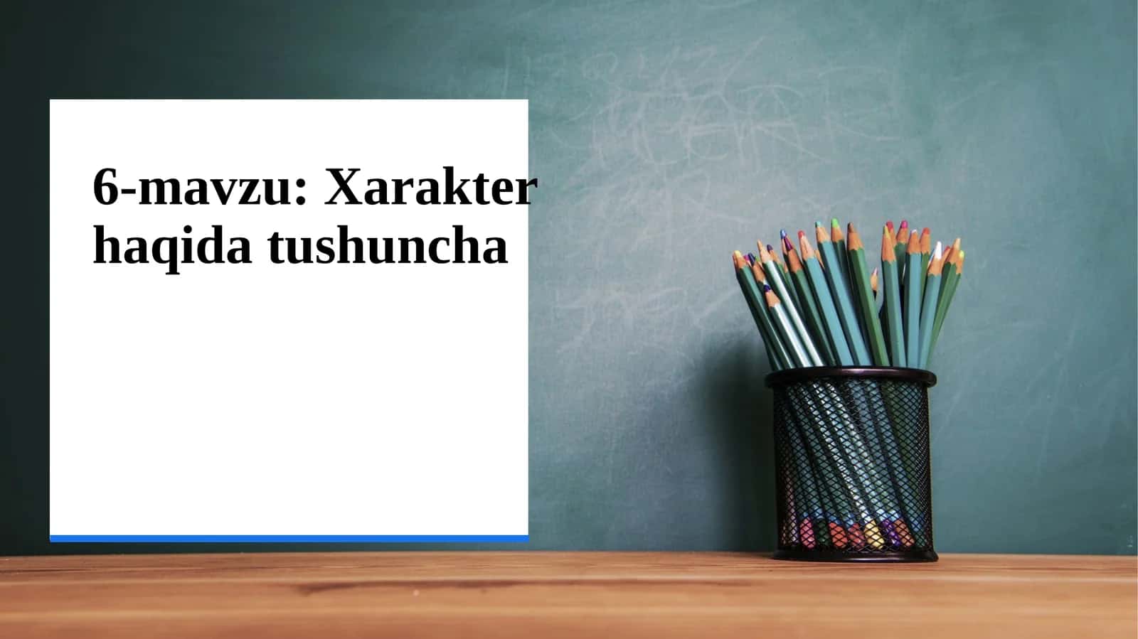 Xarakter haqida tushuncha 1