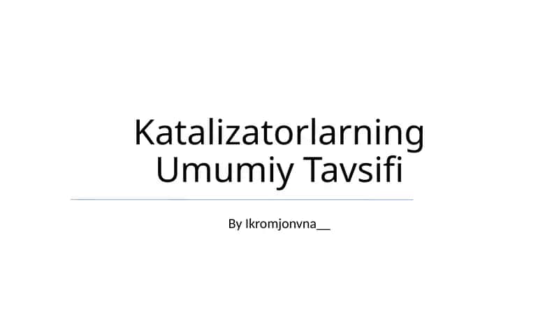 Katalizatorlarning Umumiy Tavsifi 1