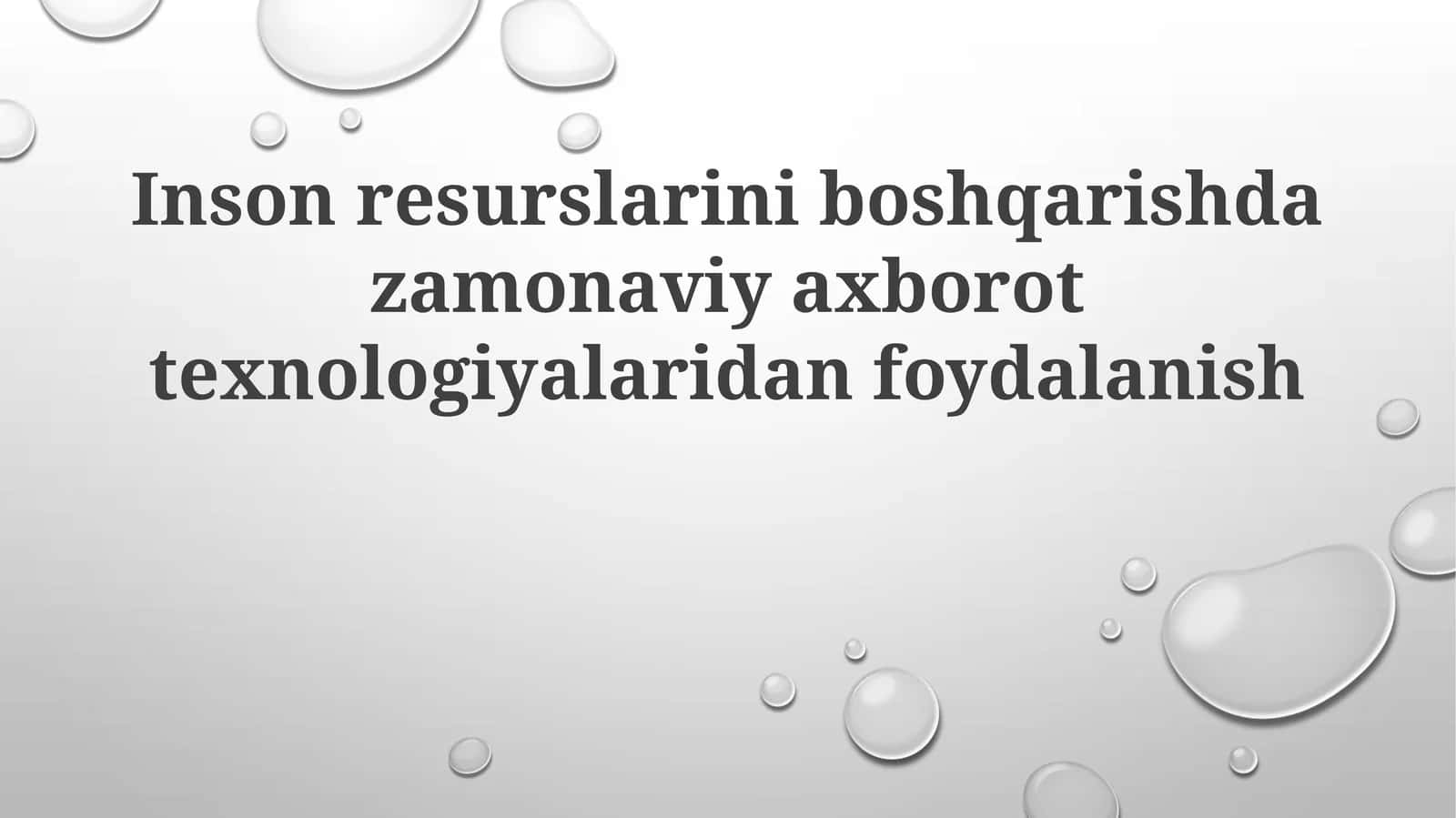 Inson resurslarini boshqarishda zamonaviy axborot texnologiyalaridan foydalanish 1