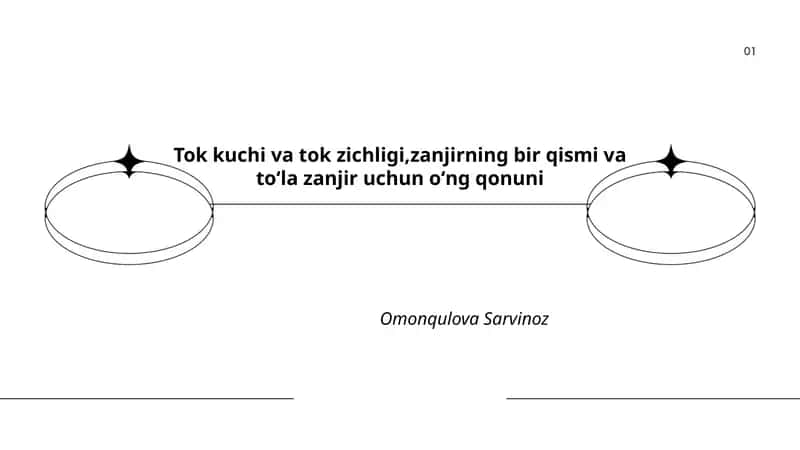 Tok kuchi va tok zichligi,zanjirning bir qismi va toʻla zanjir uchun oʻng qonuni 1