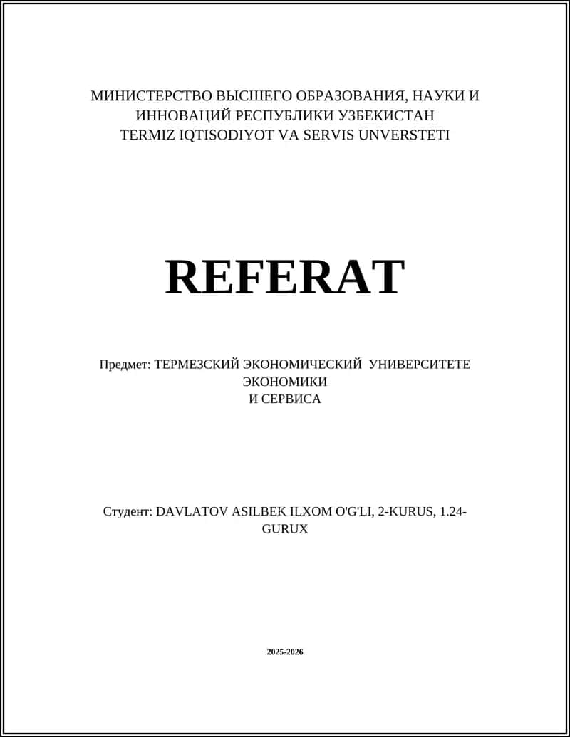 Термиз Иқтисодиёт ва Сервис университети реферат 1