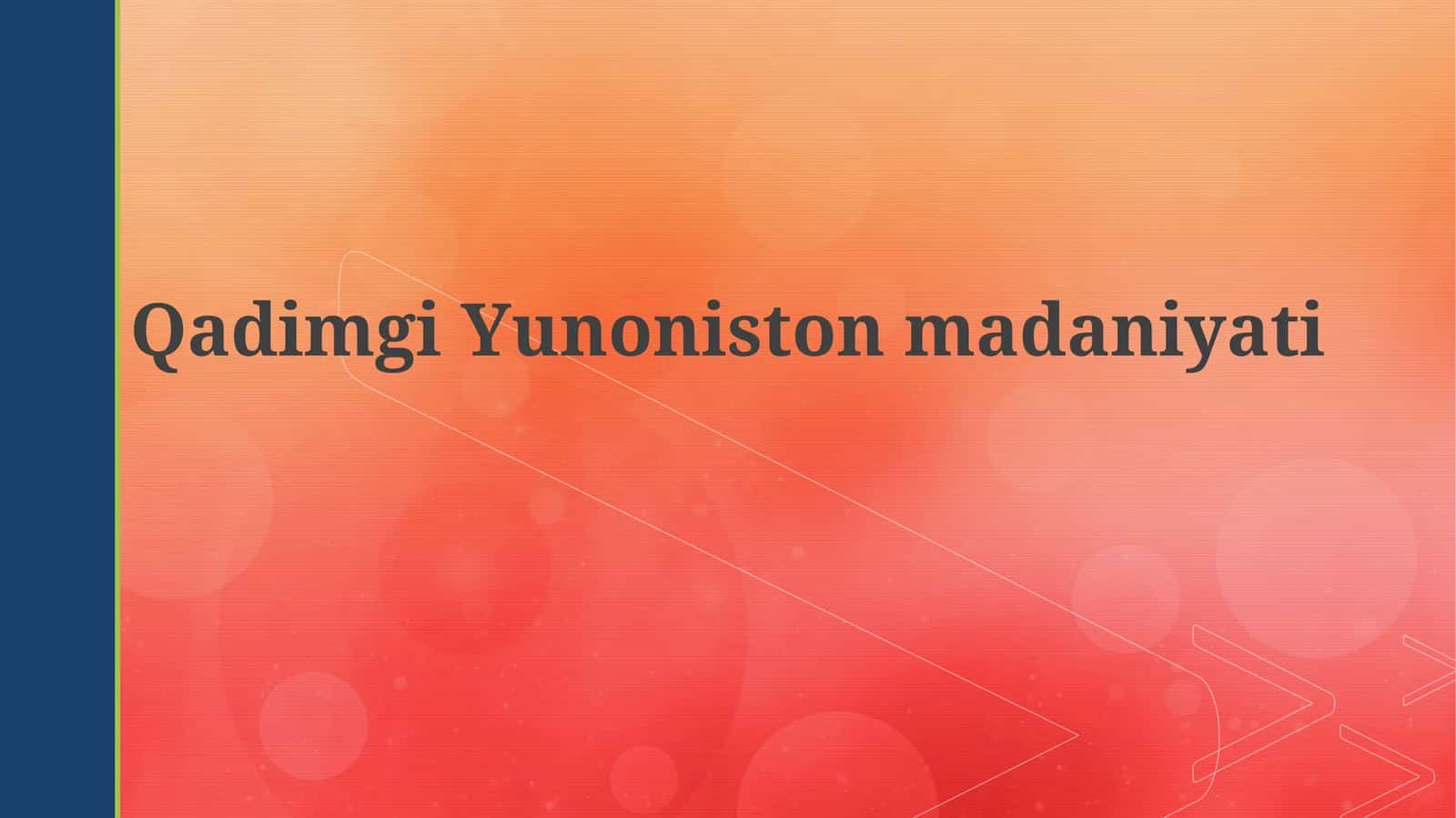 Qadimgi Yunoniston madaniyati 1