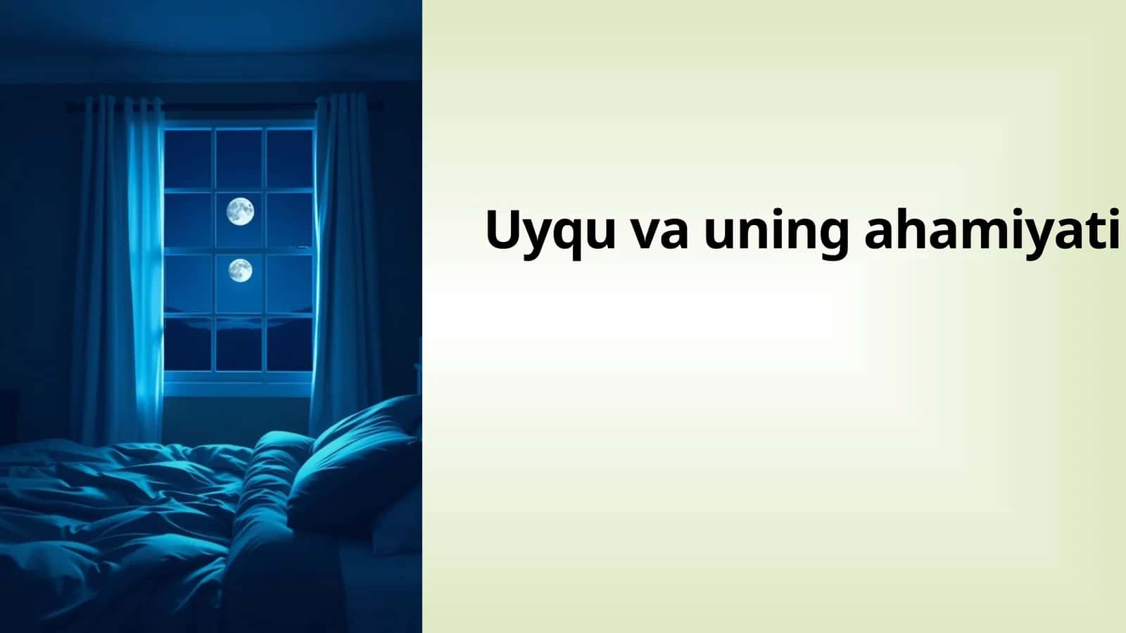 Uyqu va uning ahamiyati 1