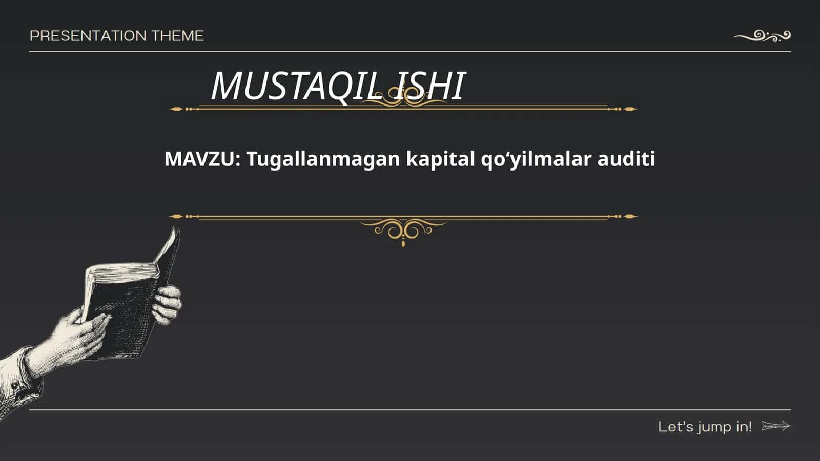 Tugallanmagan kapital qо‘yilmalar auditi 1